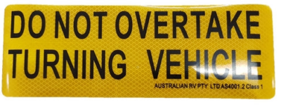 Do Not Overtake Turning Vehicle - Sticker